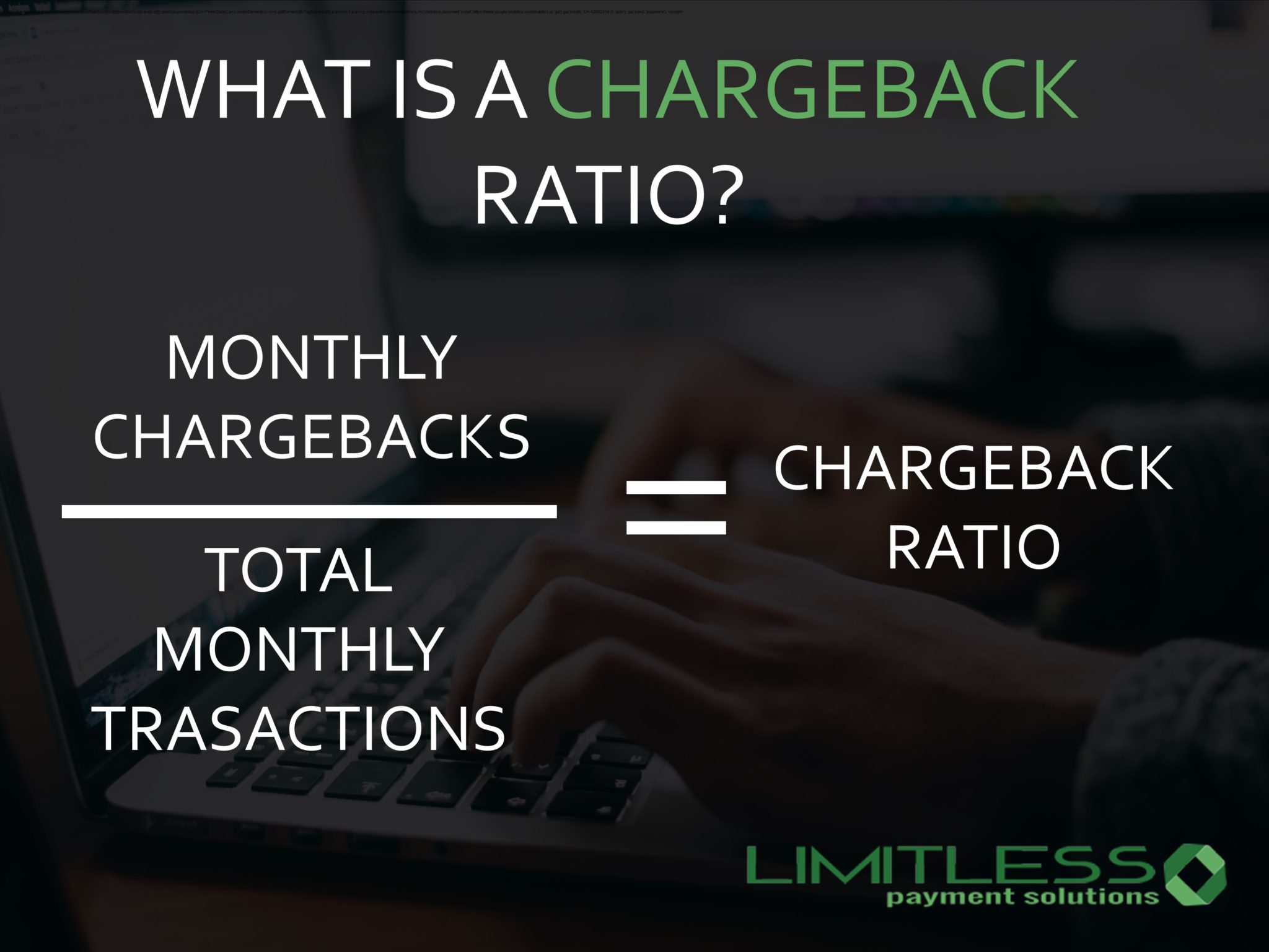 What is a chargeback ratio?